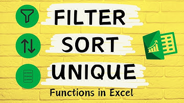 FILTER, SORT and UNIQUE Excel Formulas || Excel Tutorial