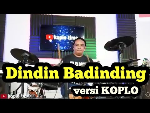 DINDIN BADINDING koplo Fendik Adella ft Lusiana Safara. Jamet Kuproy