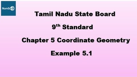 Tn 9th Maths Chapter 5 Coordinate Geometry Example 5.1 #9thmaths #9thmathschapter5