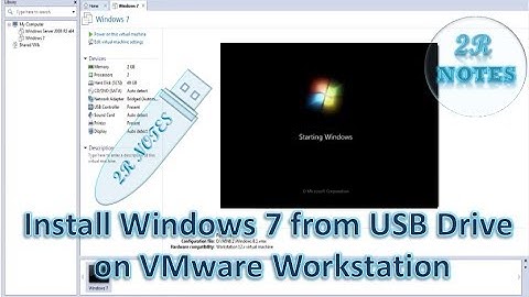Install Windows 7 from USB Drive on VMware Workstation
