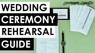 How to Run a Wedding Ceremony Rehearsal: A Step by Step Guide