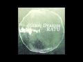 Giriu dvasios  ratu full album