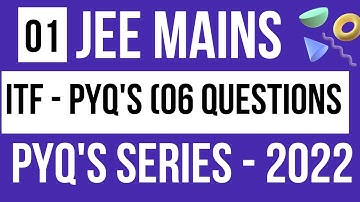 Inverse Trigonometric Function | JEE Main 2022 Solution | JEE Maths | PYQs