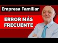 🔴 Error Más Frecuente en la Empresa Familiar | Consejo de Administración vs Consejo de Familia