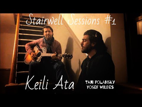 Keili Ata- Stairwell Sessions Tani Polansky Yosef Wildes ניגון אלי אתה