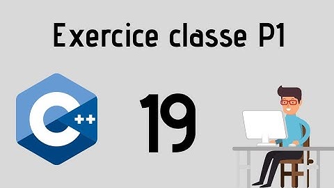 Tuto #19 | Exercice pour les classes en C++ | Classe "point" - Partie-1