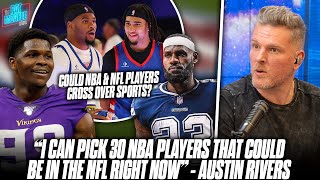 &quot;I Can Take 30 NBA Players &amp; Put Them In The NFL Right Now. NFL Players Can&#39;t Make The NBA&quot; | PMS
