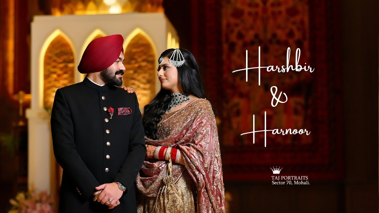 Wedding Teaser | Harshbir & Harnoor |  TAJ PORTRAITS