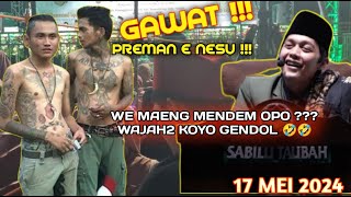 GUS IQDAM VS PREMAN E GUNUNG KELUD // 17 MEI 2024