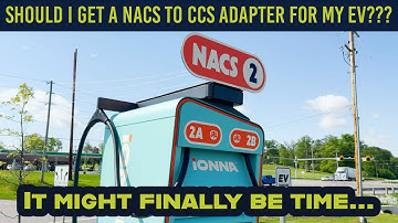Should I get a NACS to CCS adapter for my EV?