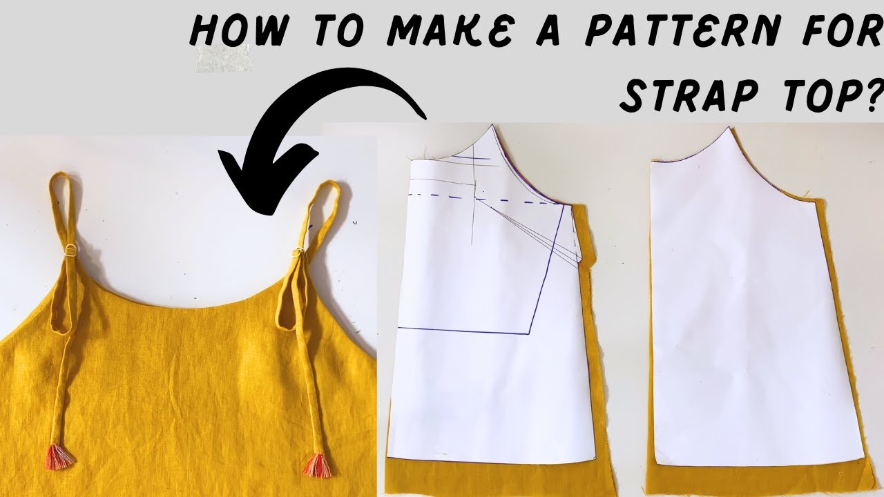 How to make pattern tutorial for strap top/ with darts. - YouTube