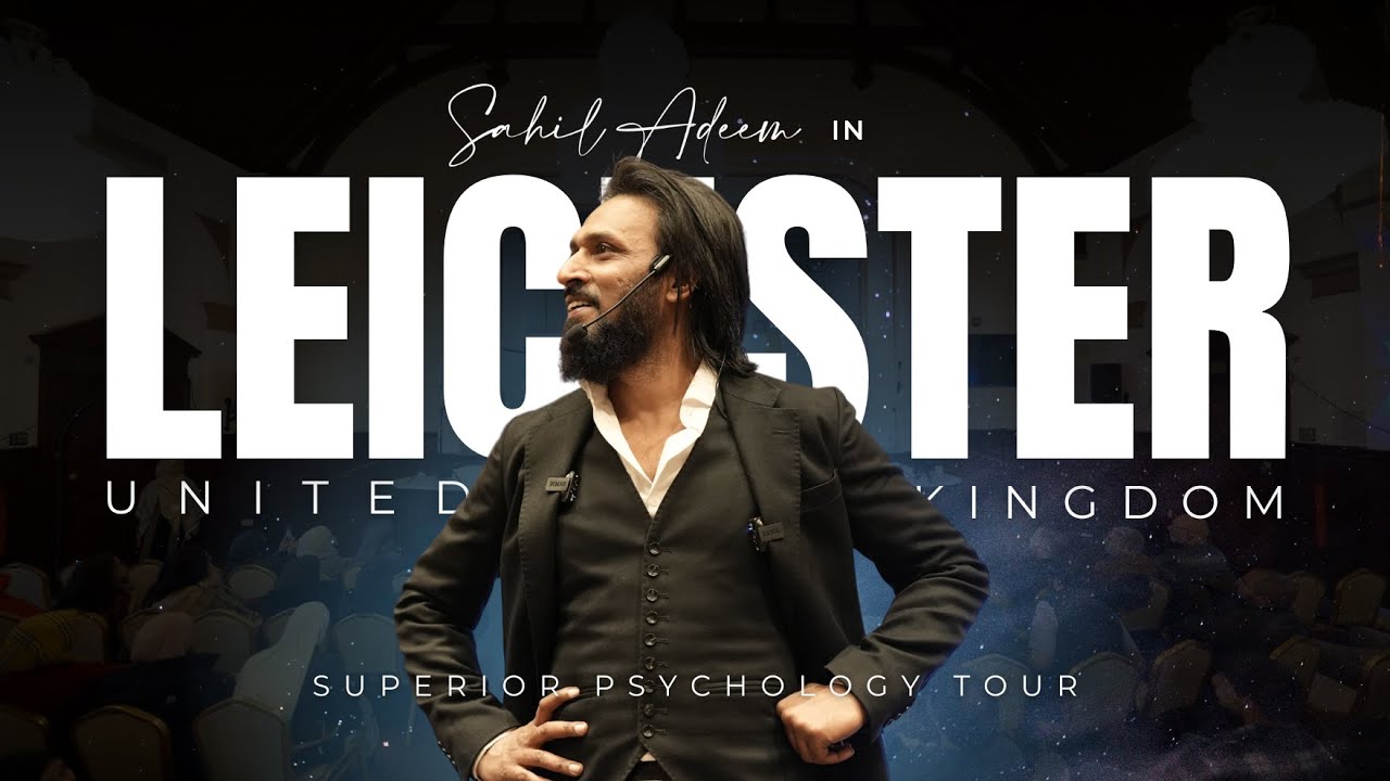 Sahil Adeem in Leicester, UK | Superior Psychology Tour | 