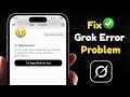 Grok High Demand Error Fix (2026) | Grok Not Working Solution