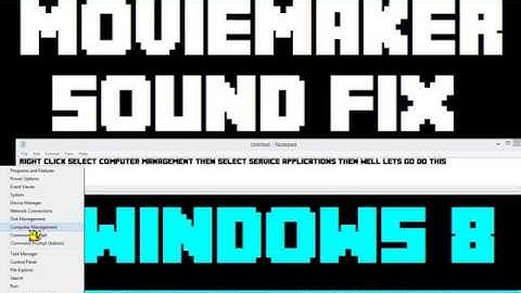 FIX MOVIE MAKER SOUND ON WINDOWS 8