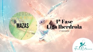 Liga Iberdrola 1ª Categoría -  Mazas (Parte inicial)