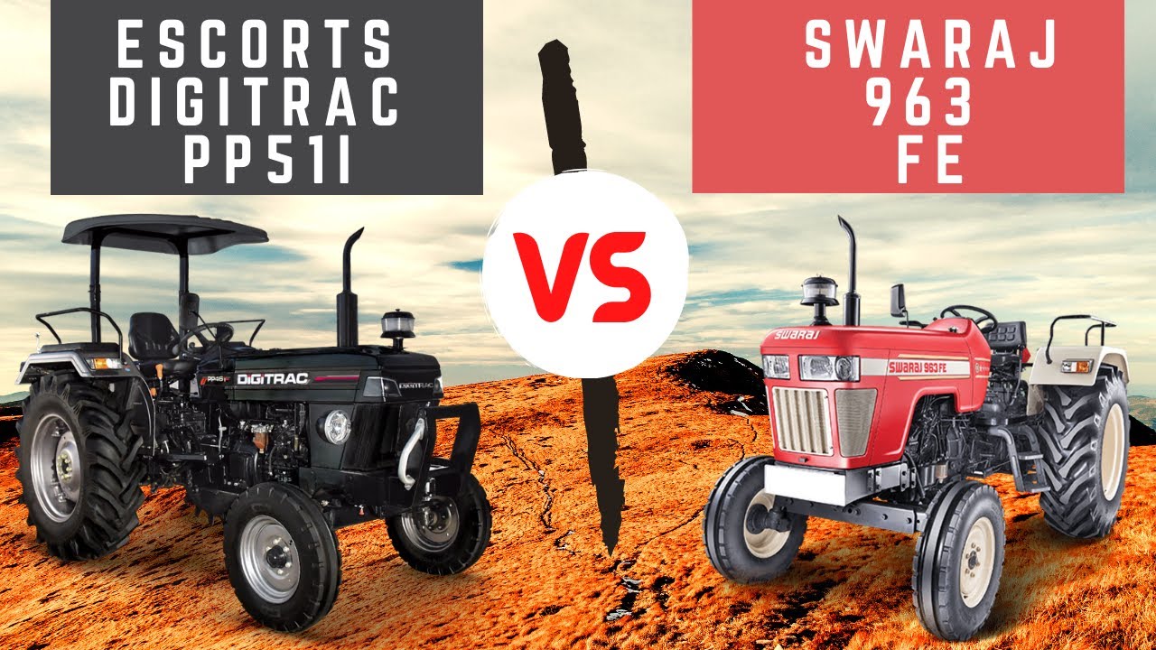 Escorts Digitrac PP51i vs Swaraj 963 FE - 60 HP Tractor Comparison