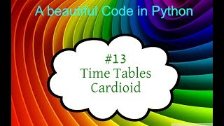 Famous Python Tutorial deutsch, #13 Time Tables, Cardioid Net Worth