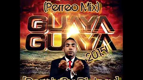 Guaya Guaya - Don Omar [Dj Jesu] (Perreo Mix) 2015