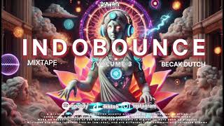 INDOBOUNCE VOL.3 MENGKANE FULL BASS - TERBARU DJ DYWAN 2025