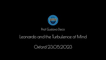 Prof Gustavo Deco: Leonardo and the turbulence of mind