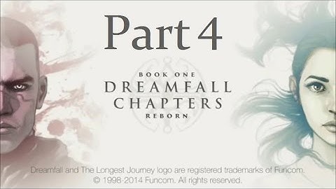 Dreamfall Chapters - Book One [P4]
