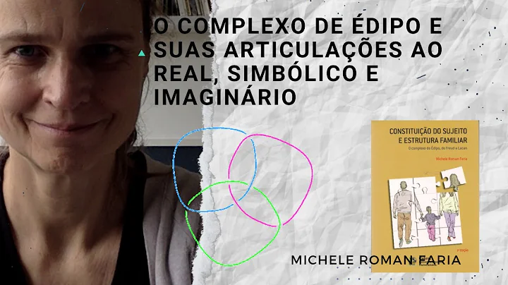 O complexo de dipo e suas articulaes ao real, simb...