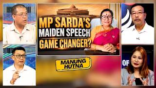 MP SARDA’S MAIDEN SPEECH: GAME CHANGER? on MANUNG HUTNA  | 31 JULY 2026 screenshot 4