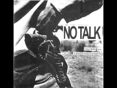 No Talk — No Talk - Police Mafia 7"