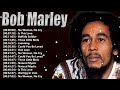 Bob Marley - Best Reggae Songs 2026 | Roots Reggae &amp; Classic Hits Playlist