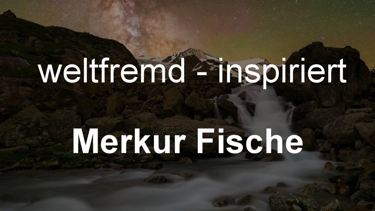 weltfremd bis inspiriert: Merkur in den Fischen #astrologie #astromonie #fische #merkur