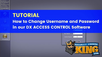 TUTORIAL: How to Change Username and Password in our DX ACCESS CONTROL Software