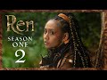 EPISODE 2 - Ren: The Girl with the Mark - Season One