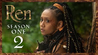 EPISODE 2 - Ren: The Girl with the Mark - Season One EPISODE 2 - Ren: The Girl with the Mark - Season One