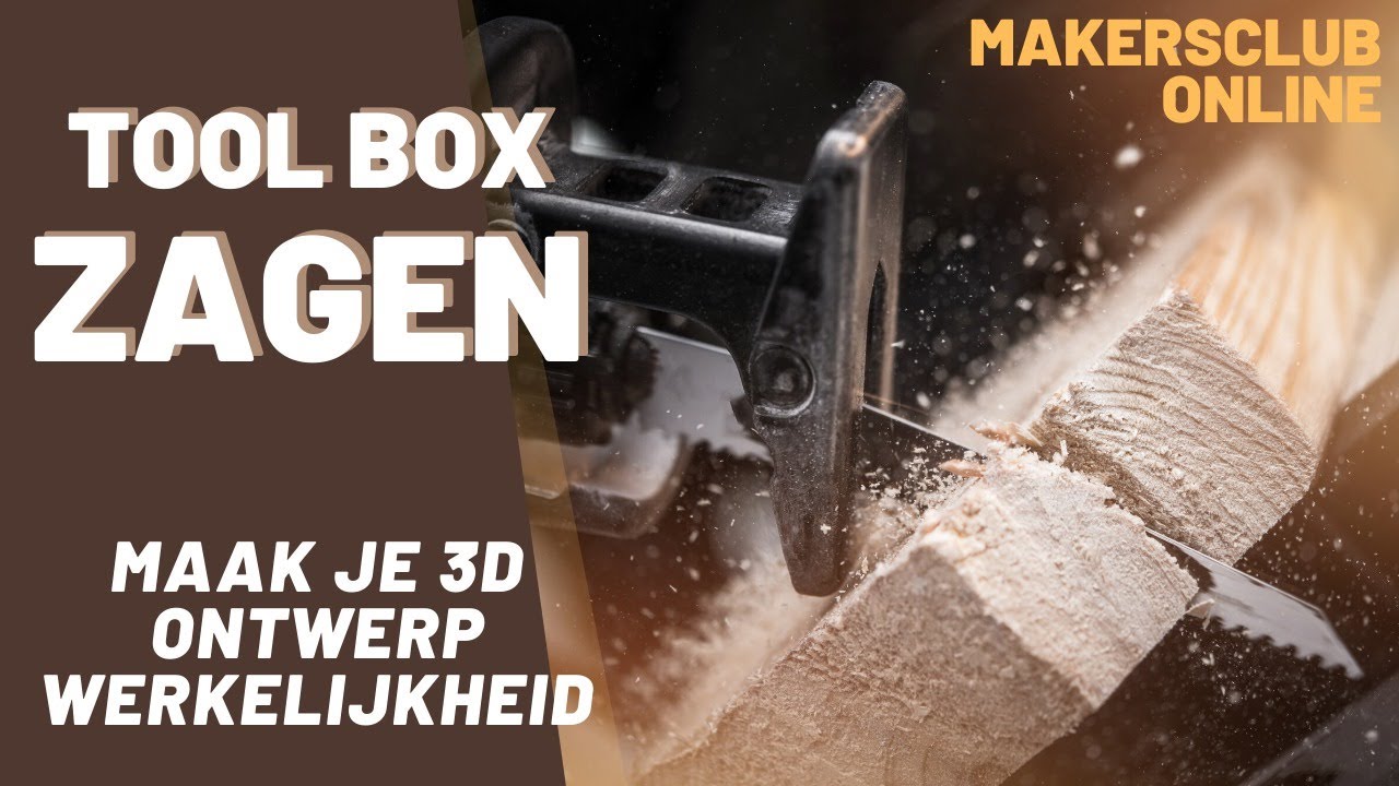 Tool Box zagen - deel 3 - MakerClub Online