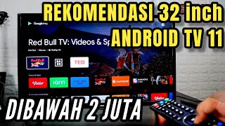 Rekomendasi Smart TV Android TV 32 inch dibawah 2 juta || Roomi Smart TV Android TV 11