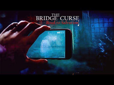 Проклятый Мост: Дорога к Спасению (The Bridge Curse: Road to Salvation)