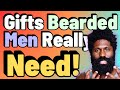 Top 8 Gifts For Bearded Men || Things They Will Want AND Use Daily