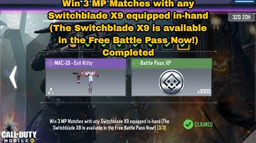 Win 3 MP Matches with any Switchblade X9 equipped in-hand (Switchblade X9 is in Free Battle Pass!)