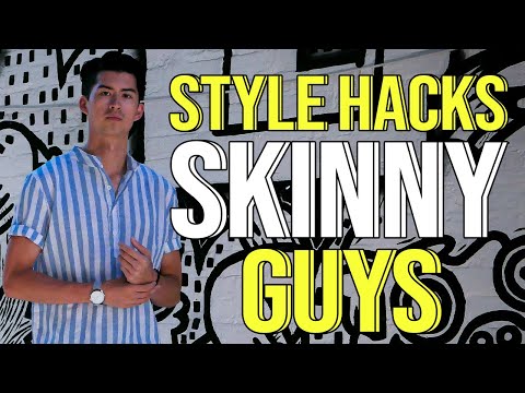 7 Style Hacks For Skinny Guys | Men&rsquo;s Fashion Tips
