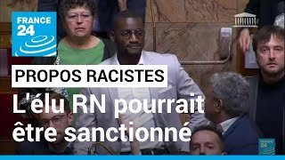 Propos racistes à l'Assemblée nationale : l'élu RN responsable pourrait être sanctionné ce vendredi