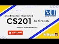 CS201 Midterm 2025: Most Important MCQs for A+ Grades | Virtual University #cs201 #news #2025
