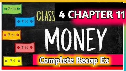 Class 4 Maths Chapter 11 Money | Convert Rupees into Paise | Class 4 Maths| Recap Ex Class 4 Maths