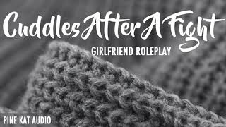 Girlfriend Cuddles You After A Fight [MAKING UP][SWEET][APOLOGY]