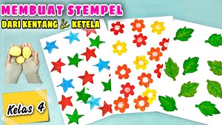 Cara Membuat Stempel Dari Kentang Dan Ketela || Karya Seni Cetak Bahan Sederhana Kelas 4