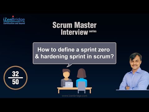 Scrum Interview Question: How to define a sprint zero & hardening sprint in scrum?