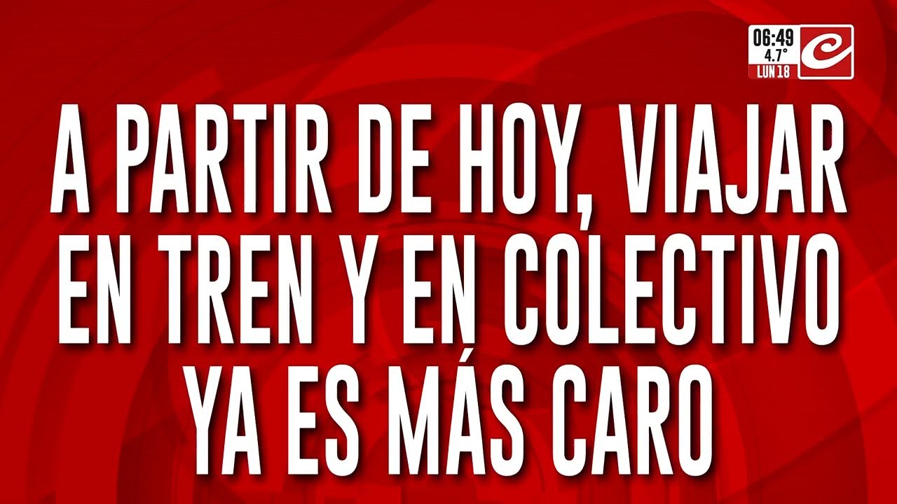 Nuevo golpe al bolsillo: a partir de hoy viajar en tren y colectivo es ...