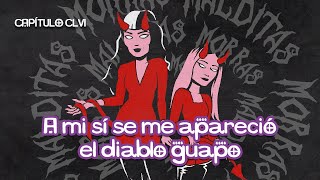 Cap.156: A mi sí se me apareció el diablo guapo.