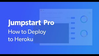 Deploy Jumpstart Pro to Heroku (in 4 minutes!)