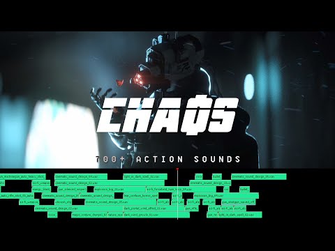 CHAOS - Action Sound FX