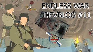Endless War Remake Devblog #11